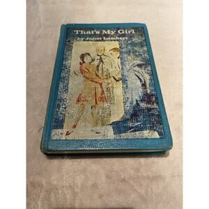 Thats My Girl by Lambert, Janet - 1964 HC First Edition ExLibrary